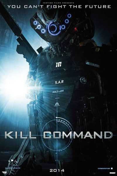فيلم Kill Command 2016 مترجم
