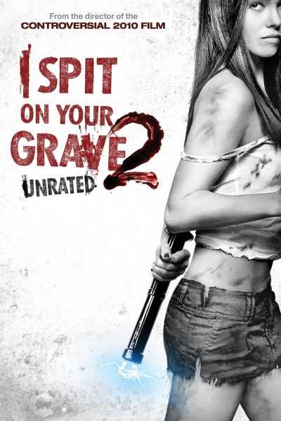 فيلم I Spit On Your Grave 2 2013 مترجم