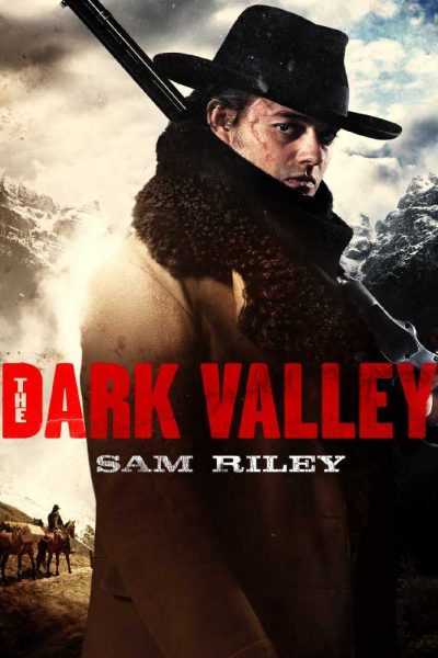 فيلم The Dark Valley 2014 مترجم