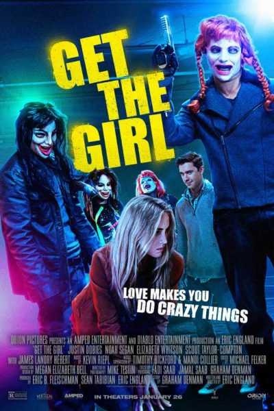 فيلم Get the Girl 2017 مترجم