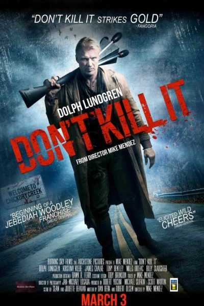 فيلم Don’t Kill It 2016 مترجم
