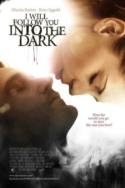 فيلم I Will Follow You Into the Dark 2012 مترجم