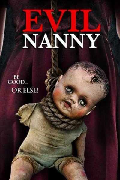 فيلم Evil Nanny 2016 مترجم